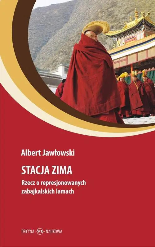 Książka - Stacja Zima. Rzecz o represjonowanych zabajkalskich lamach