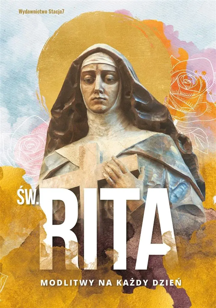 Książka - Św. Rita. Modlitwy na każdy dzień