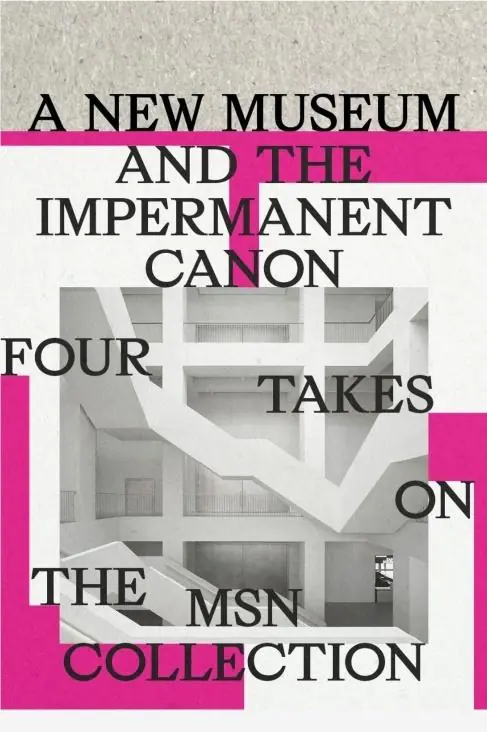Książka - A new museum and the impermanent canon. Four takes on the MSN collection