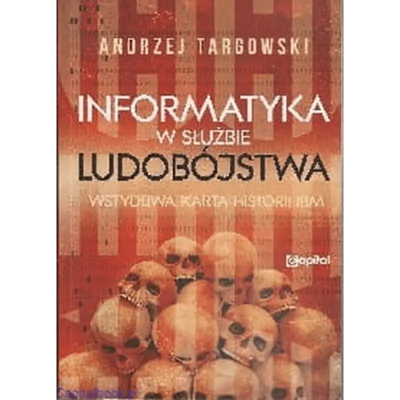 Książka - Informatyka w służbie ludobójstwa