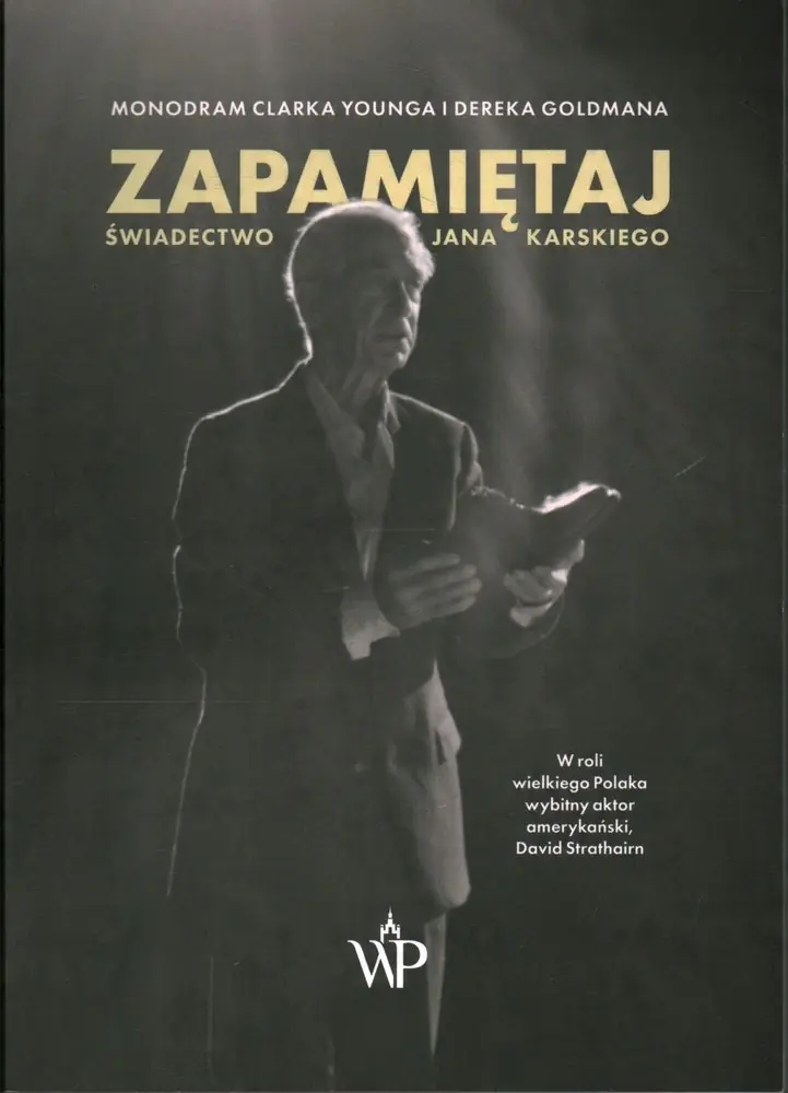 Książka - Zapamiętaj Świadectwo Jana Karskiego