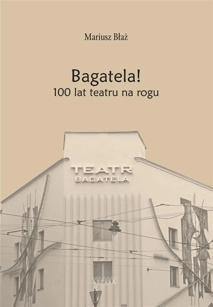 Książka - Bagatela! 100 lat teatru na rogu