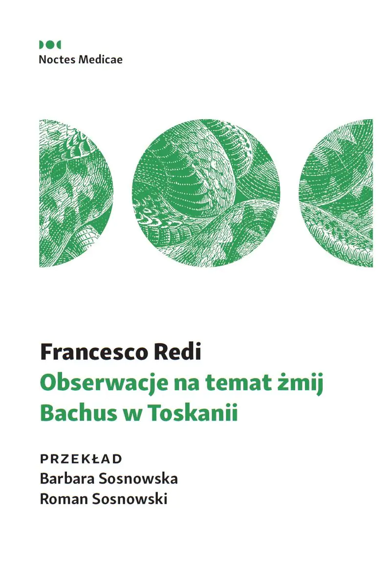 Książka - Obserwacje na temat żmij. Bachus w Toskanii
