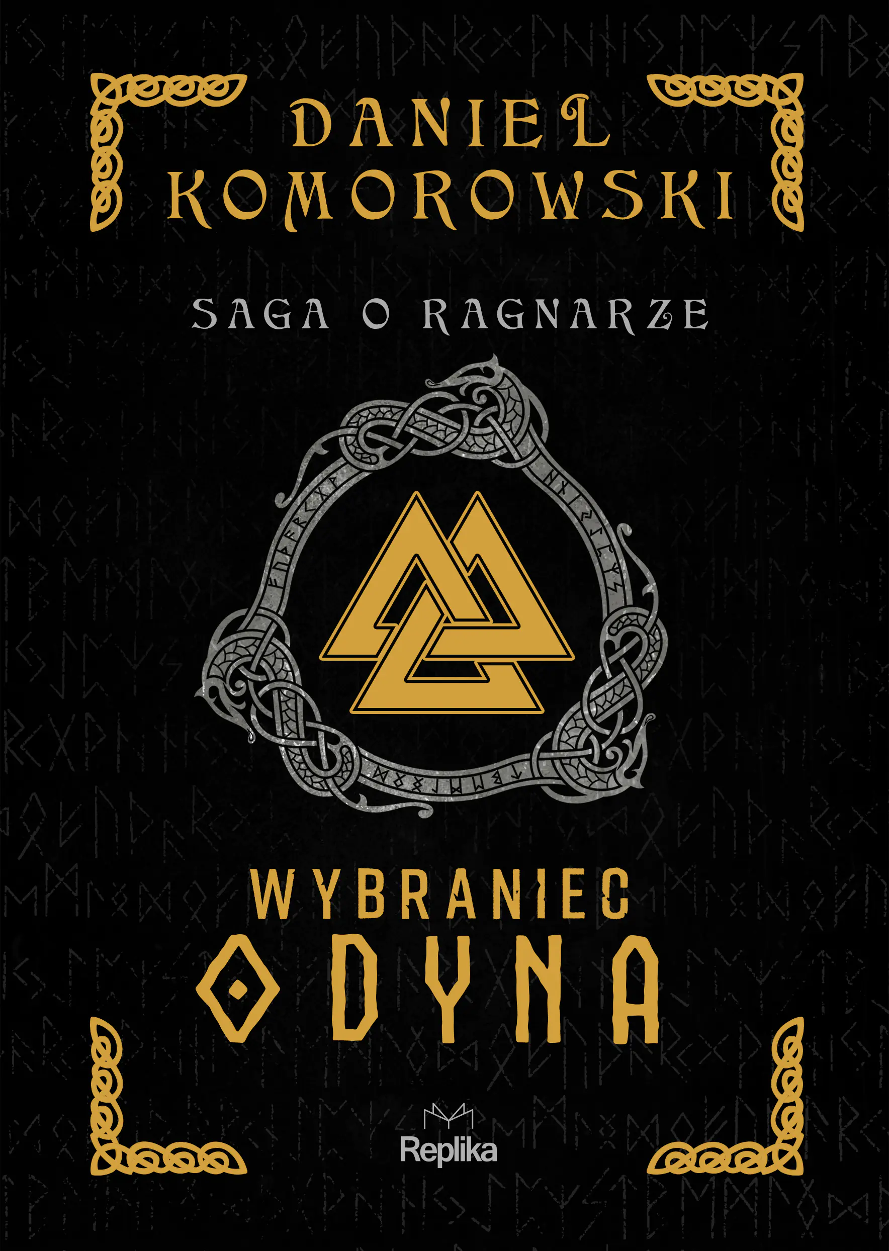 Książka - Wybraniec Odyna. Saga o Ragnarze. Tom 1