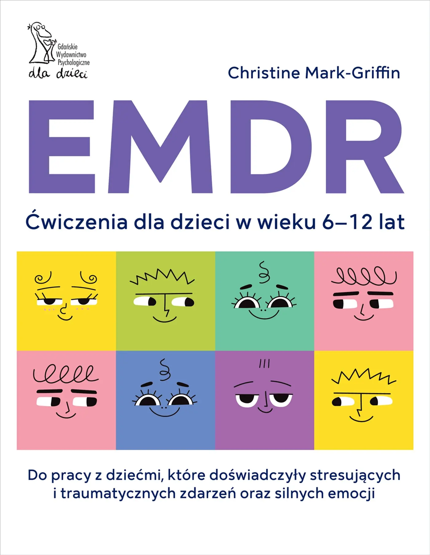 Książka - EMDR. Ćwiczenia dla dzieci w wieku 6-12 lat