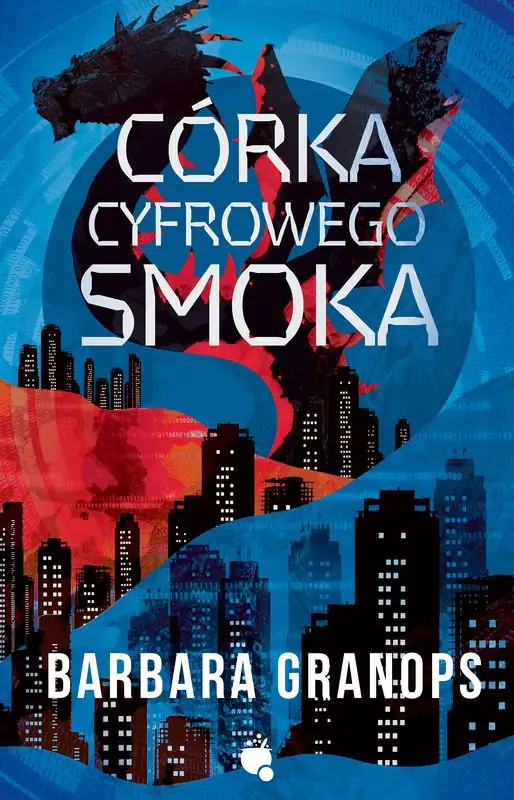 Książka - Córka cyfrowego smoka