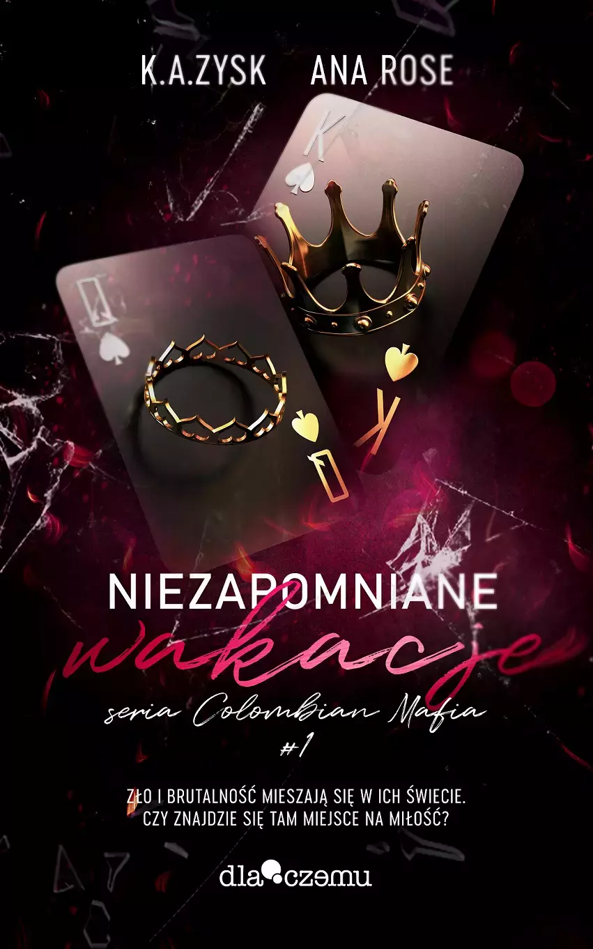 Książka - Niezapomniane wakacje. Columbian mafia. Tom 1