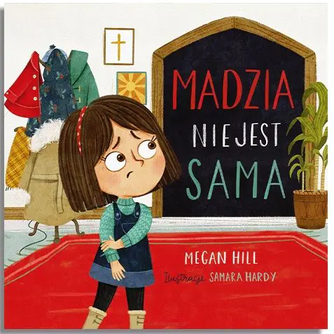 Książka - Madzia nie jest sama – Megan Hill