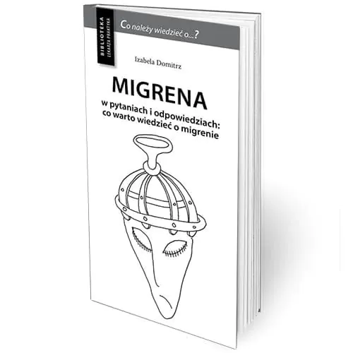 Książka - Migrena w pytaniach i odpowiedziach w.3 uzupełn.