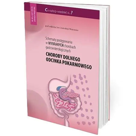 Książka - Schematy postępowania w wybranych chorobach gastroenterologicznych. Choroby dolnego odcinka pokarmowego