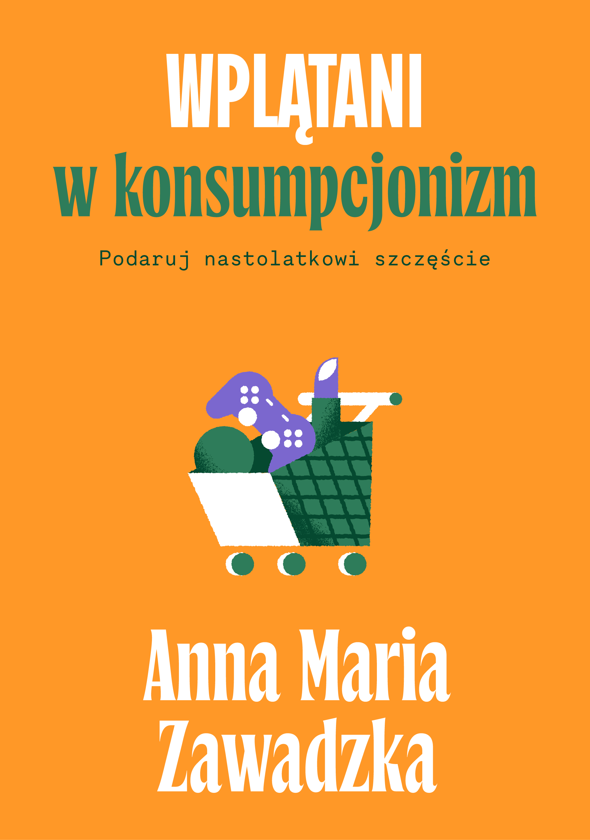 Książka - Wplątani w konsumpcjonizm