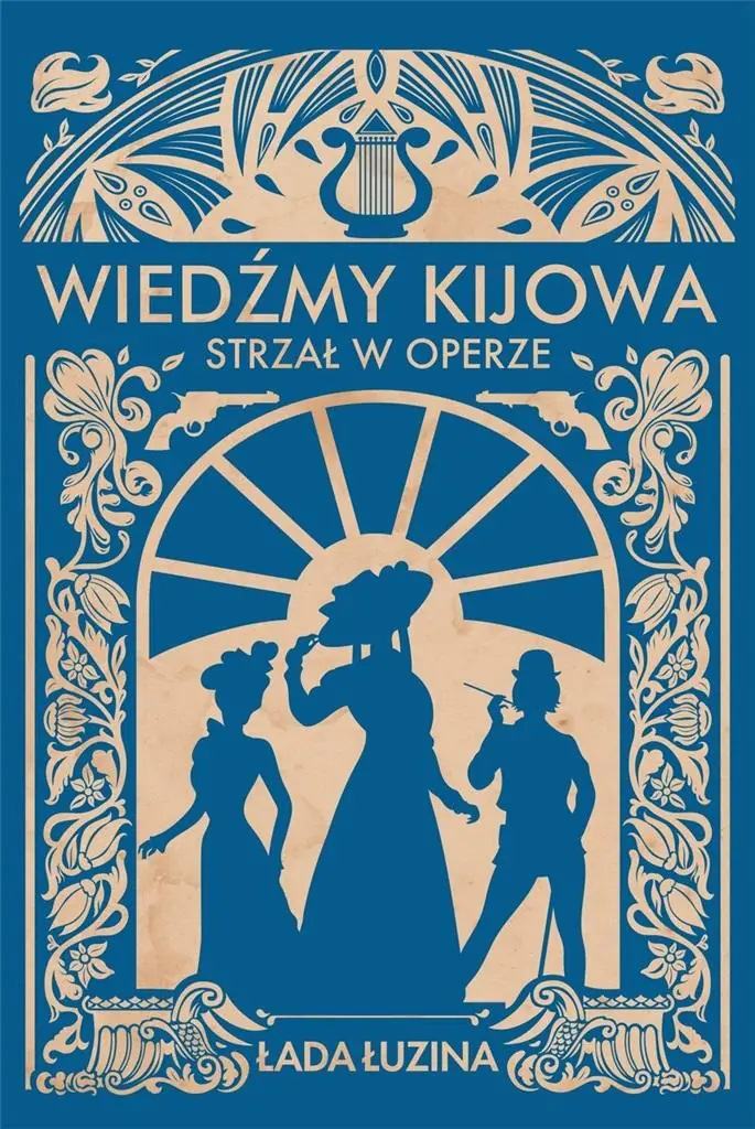 Książka - Wiedźmy Kijowa. Strzał w operze. Tom 2