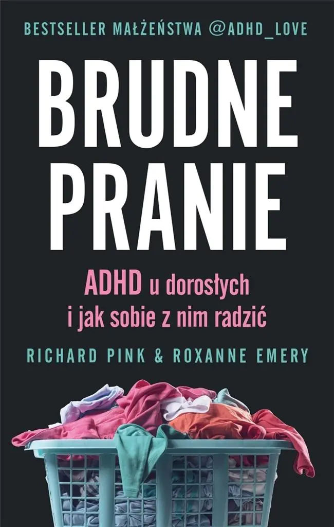 Książka - Brudne pranie. ADHD u dorosłych i jak sobie z tym radzić