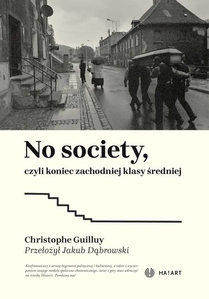 Książka - No Society, czyli koniec zachodniej klasy średniej