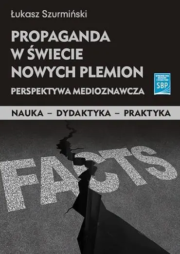 Książka - Propaganda w świecie nowych plemion