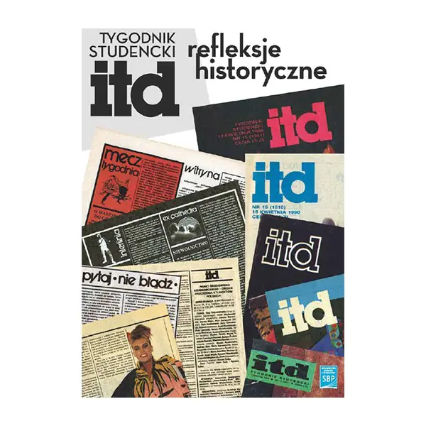 Książka - Tygodnik studencki ITD refleksje historyczne