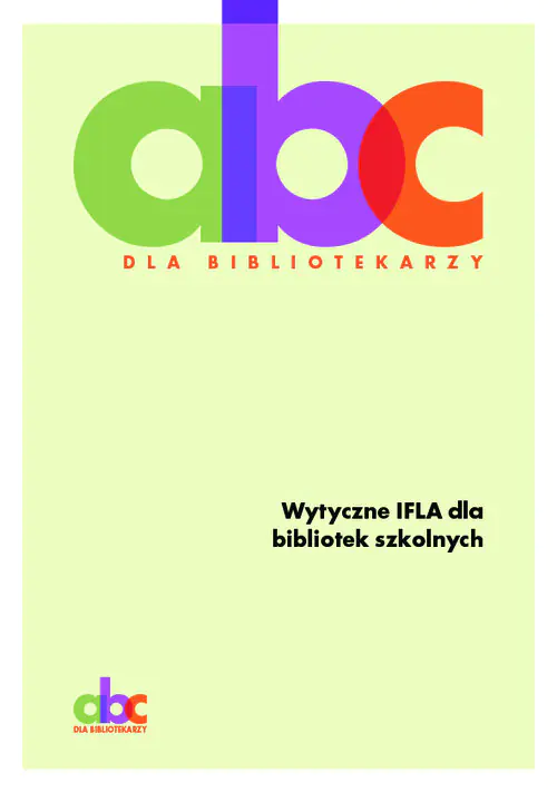 Książka - Wytyczne IFLA dla bibliotek szkolnych