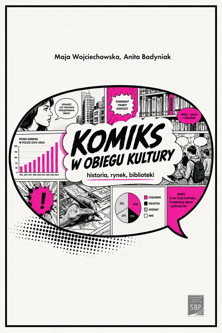 Książka - Komiks w obiegu kultury. Historia, Rynek, Biblioteki