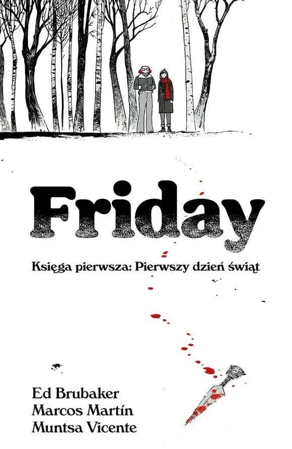 Pierwszy dzień świąt. Friday. Księga 1