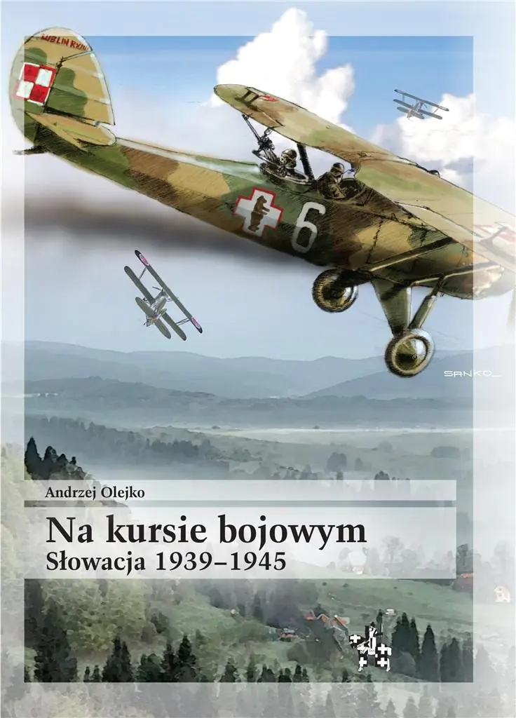 Książka - Na kursie bojowym Słowacja 1939-1945