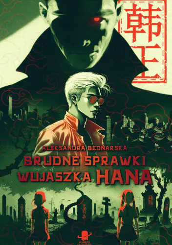 Książka - BRUDNE SPRAWKI WUJASZKA HANA