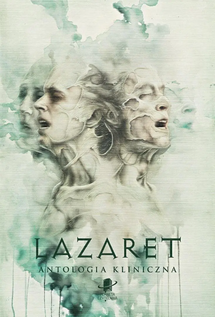 Książka - Lazaret. Antologia Kliniczna