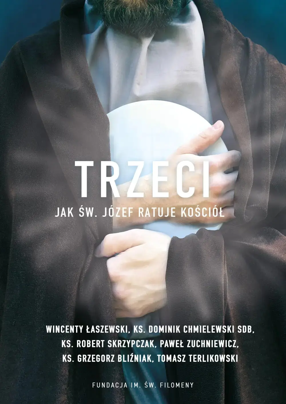 Książka - Trzeci Jak św. Józef ratuje Kościół