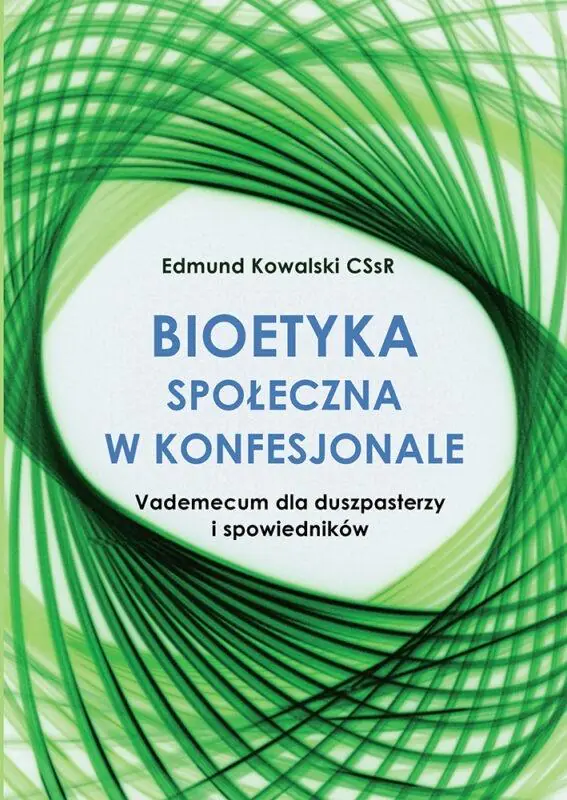Książka - Bioetyka społeczna w konfesjonale