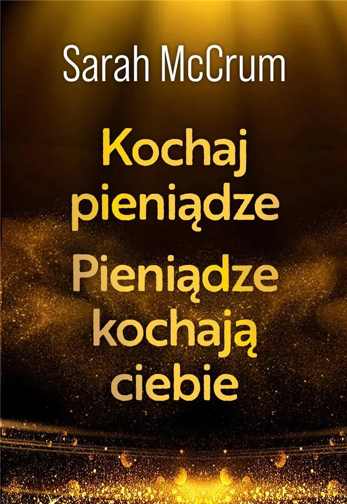 Książka - Kochaj pieniądze. Pieniądze kochają ciebie