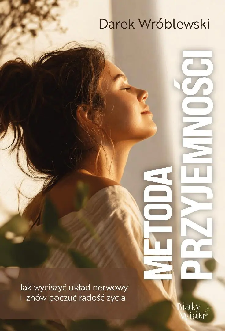 Książka - Jak wyciszyć układ nerwowy i znów poczuć radość...