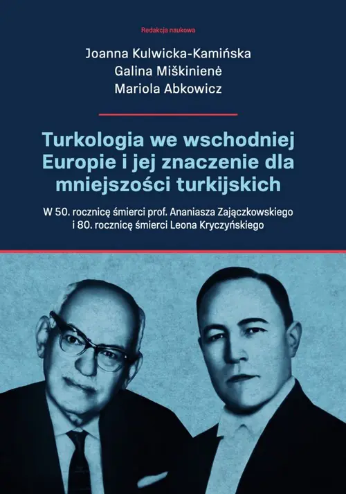 Książka - Turkologia we wschodniej Europie i jej znaczenie dla mniejszości turkijskich.