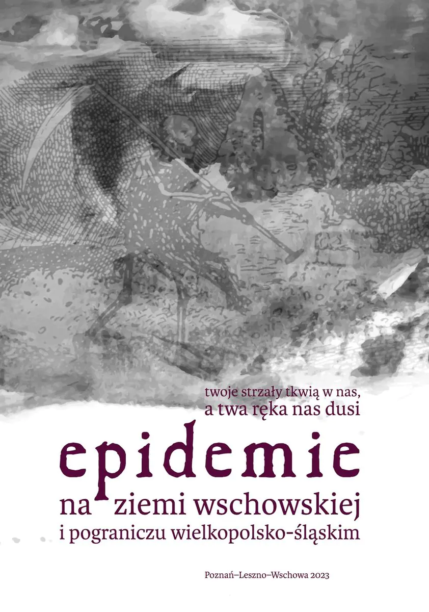 Książka - Epidemie na ziemi wschowskiej i pograniczu wielkopolsko-śląskim