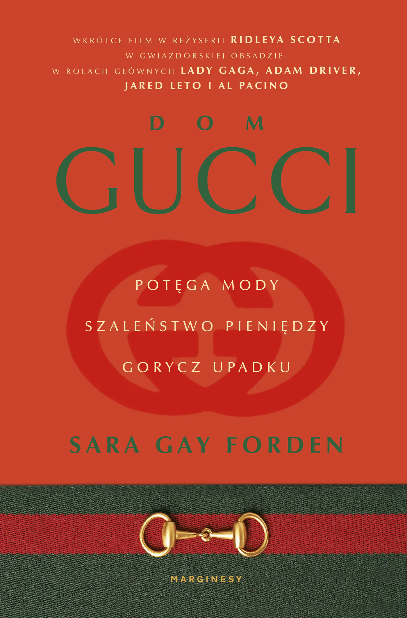 Książka - Dom Gucci. Potęga mody, szaleństwo pieniędzy, gorycz upadku