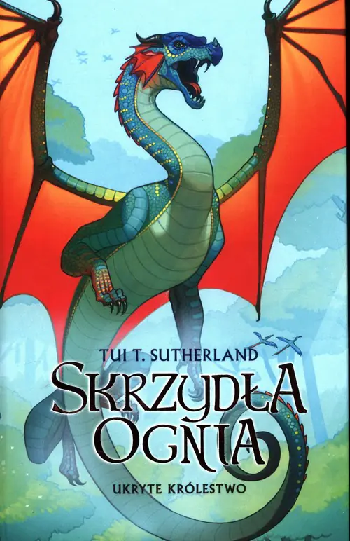 Książka - Skrzydła ognia T.3 Ukryte królestwo