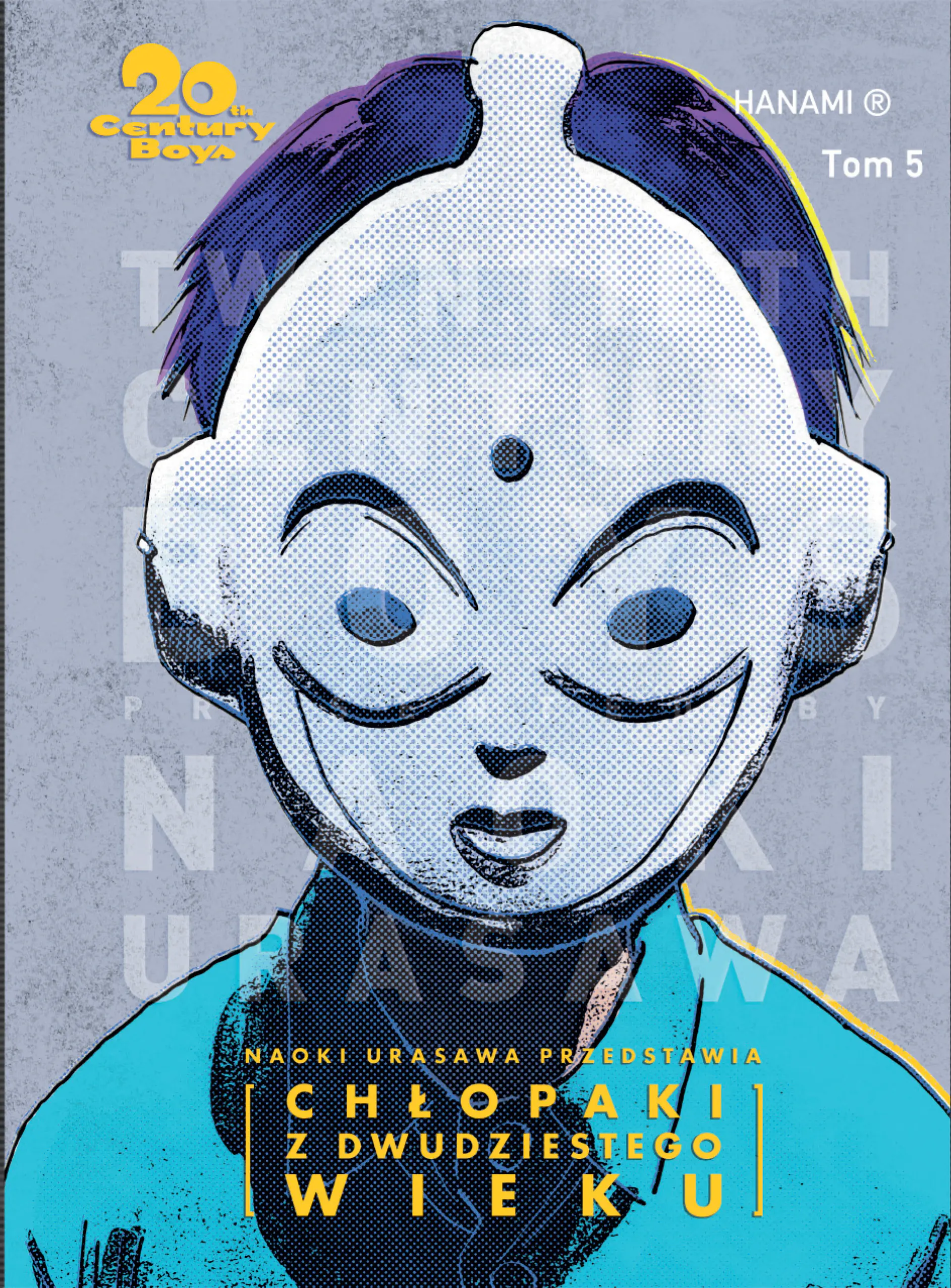 Książka - Chłopaki z dwudziestego wieku. 20th Century Boys. Tom 5