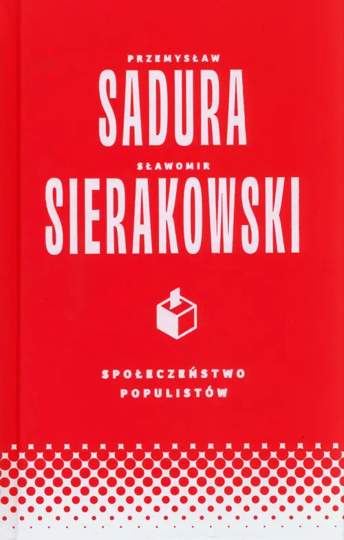 Książka - Społeczeństwo populistów. Książka z autografem