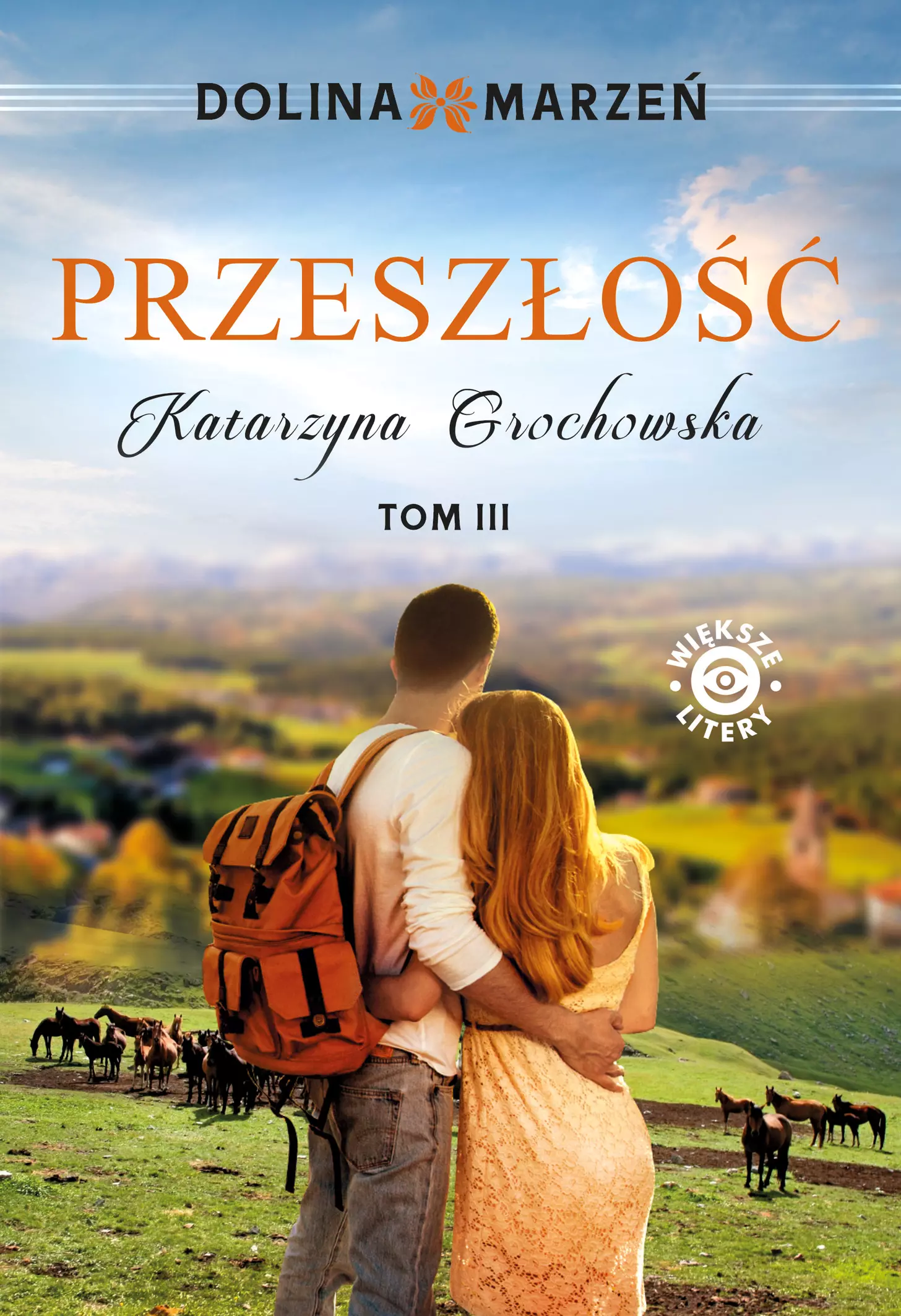 Książka - Przeszłość. Dolina marzeń. Tom 3