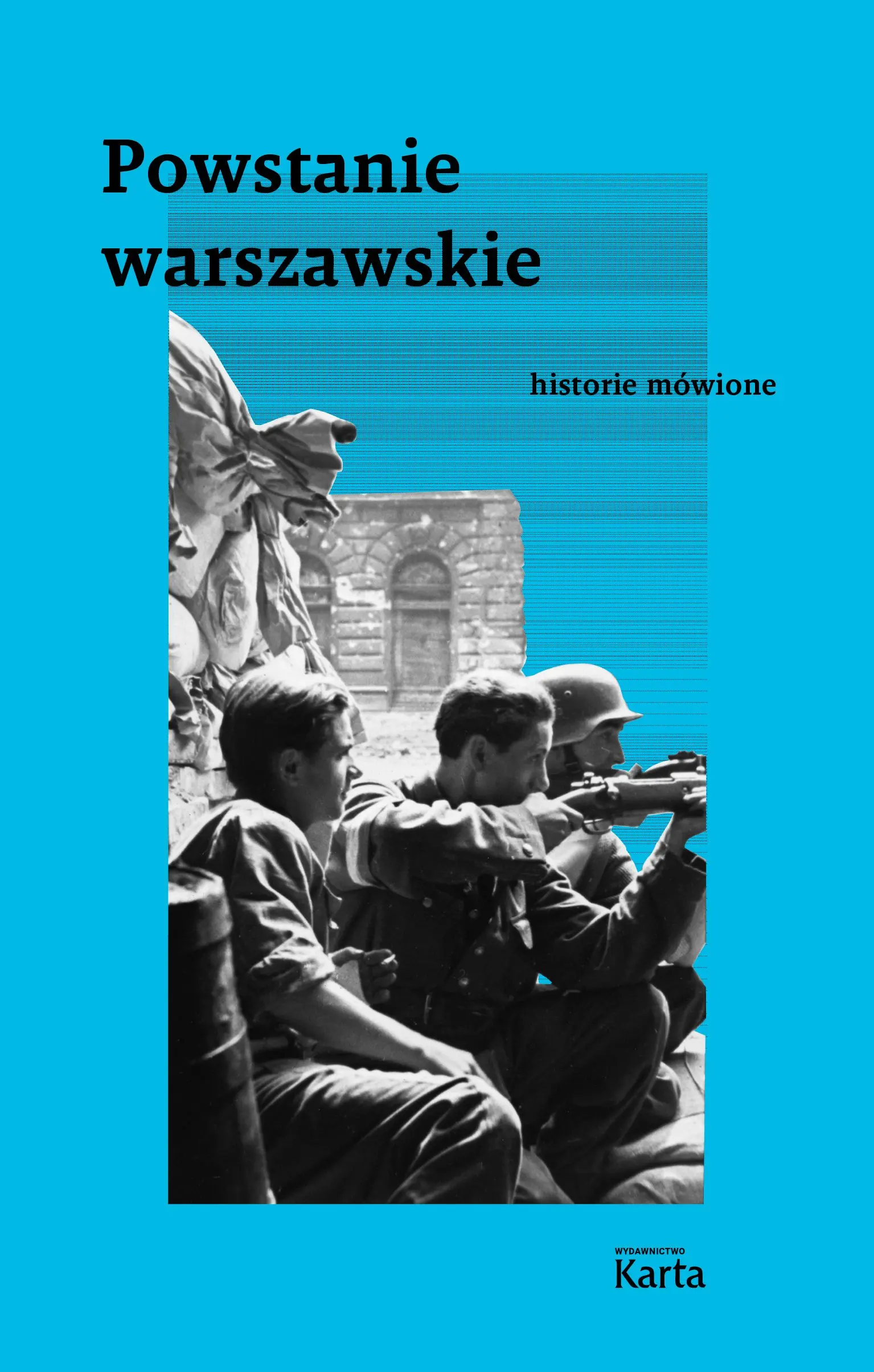 Książka - Powstanie warszawskie. Historie mówione