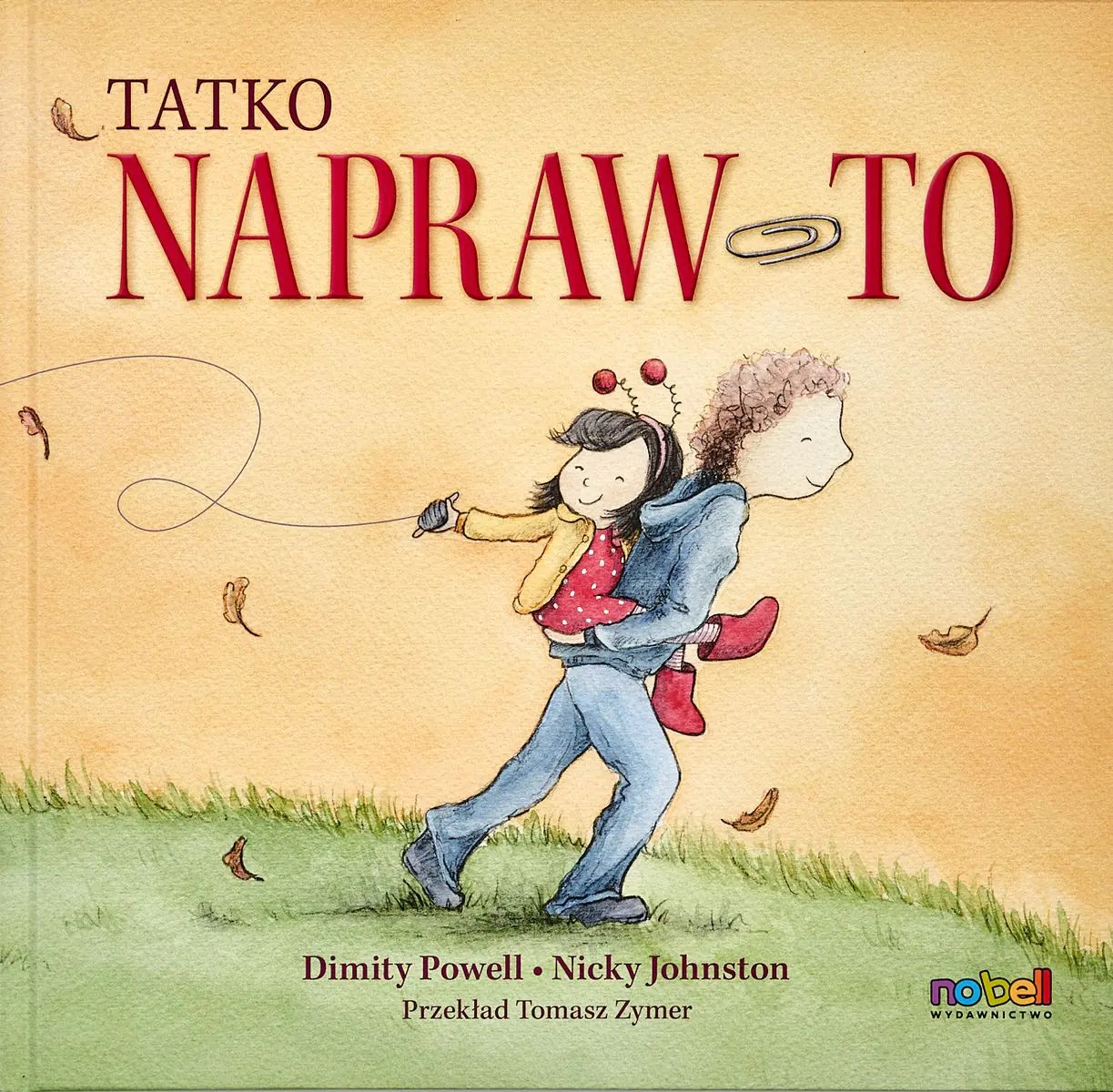 Książka - Tatko napraw to