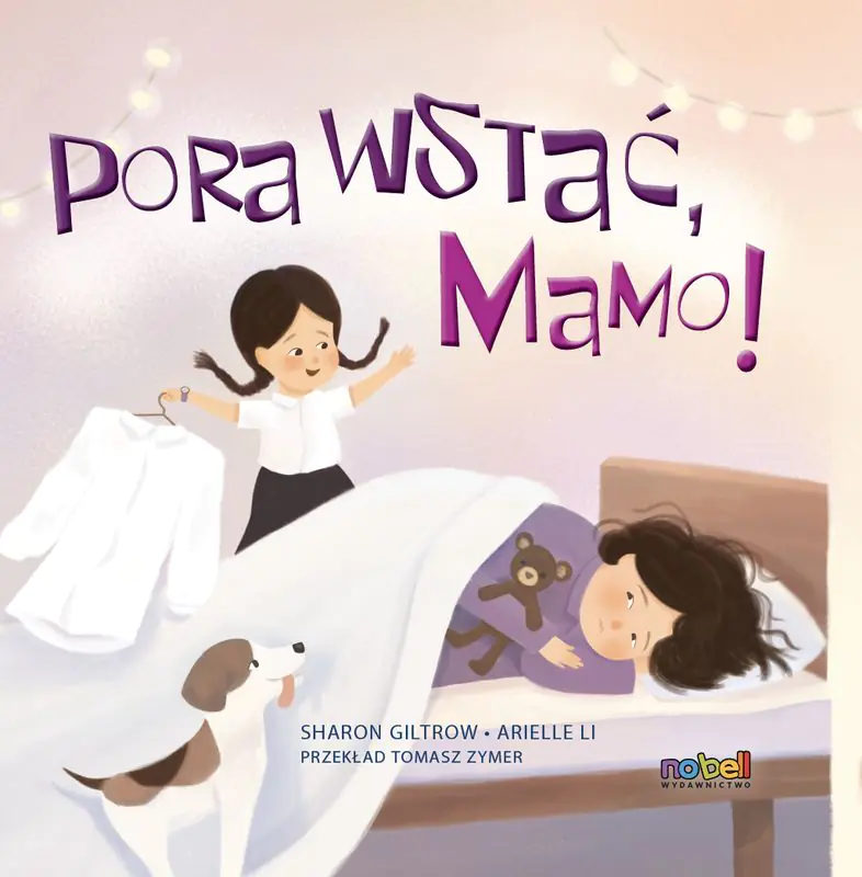 Książka - Pora wstać, mamo!