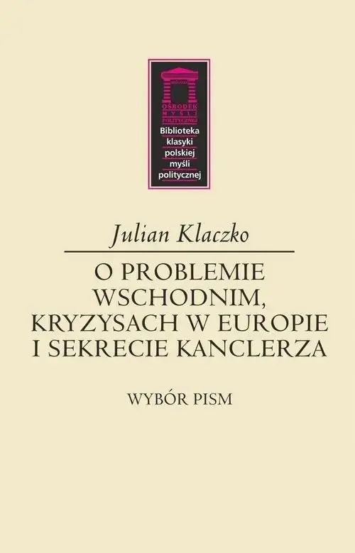 Książka - O problemie wschodnim, kryzysach w Europie..