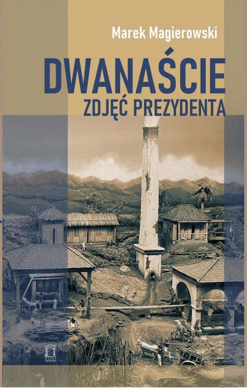 Dwanaście zdjęć prezydenta