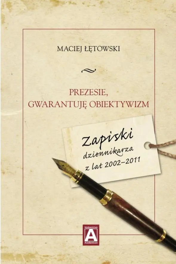 Książka - Prezesie, gwarantuję obiektywizm