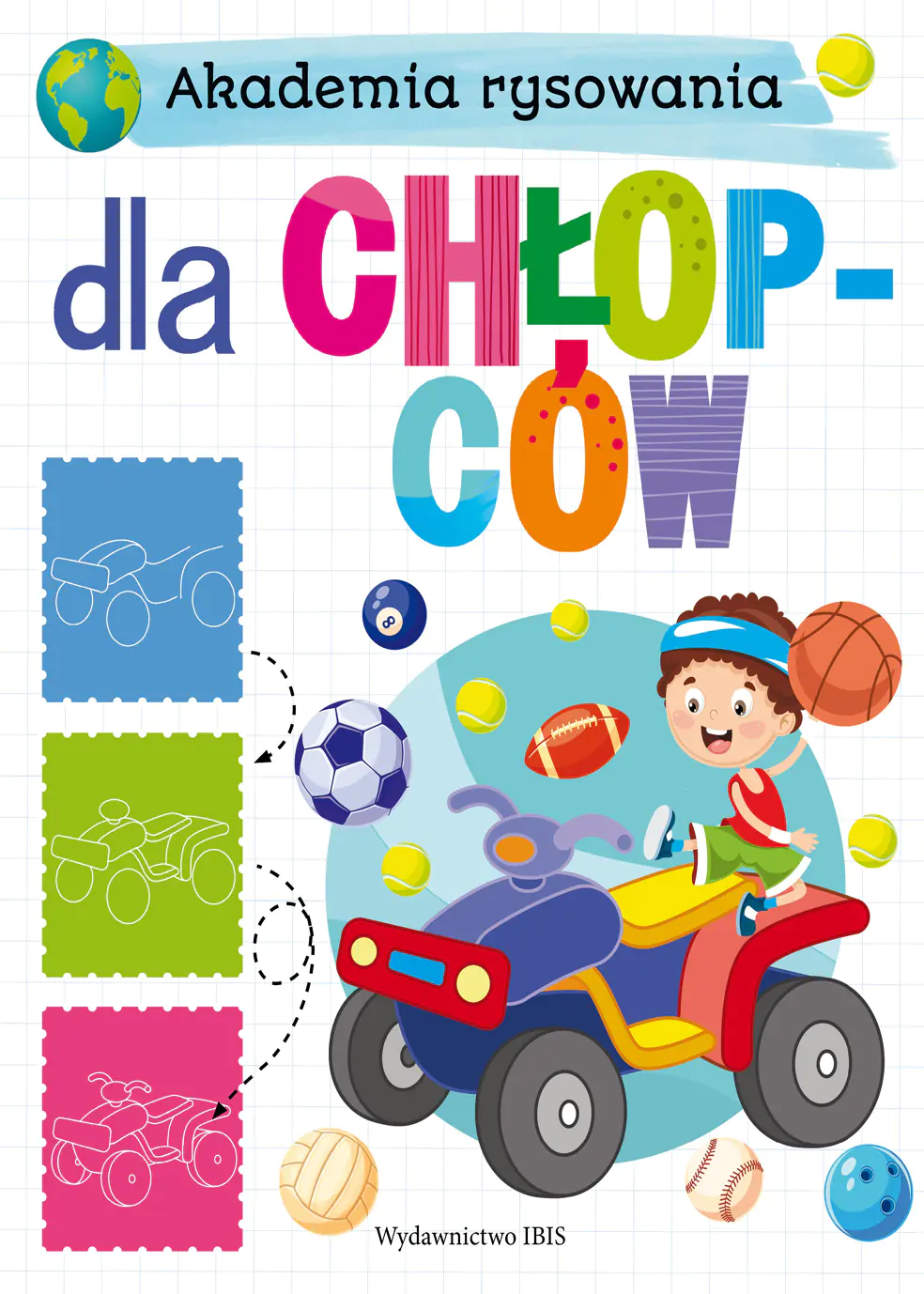 Książka - Dla chłopców. Akademia rysowania