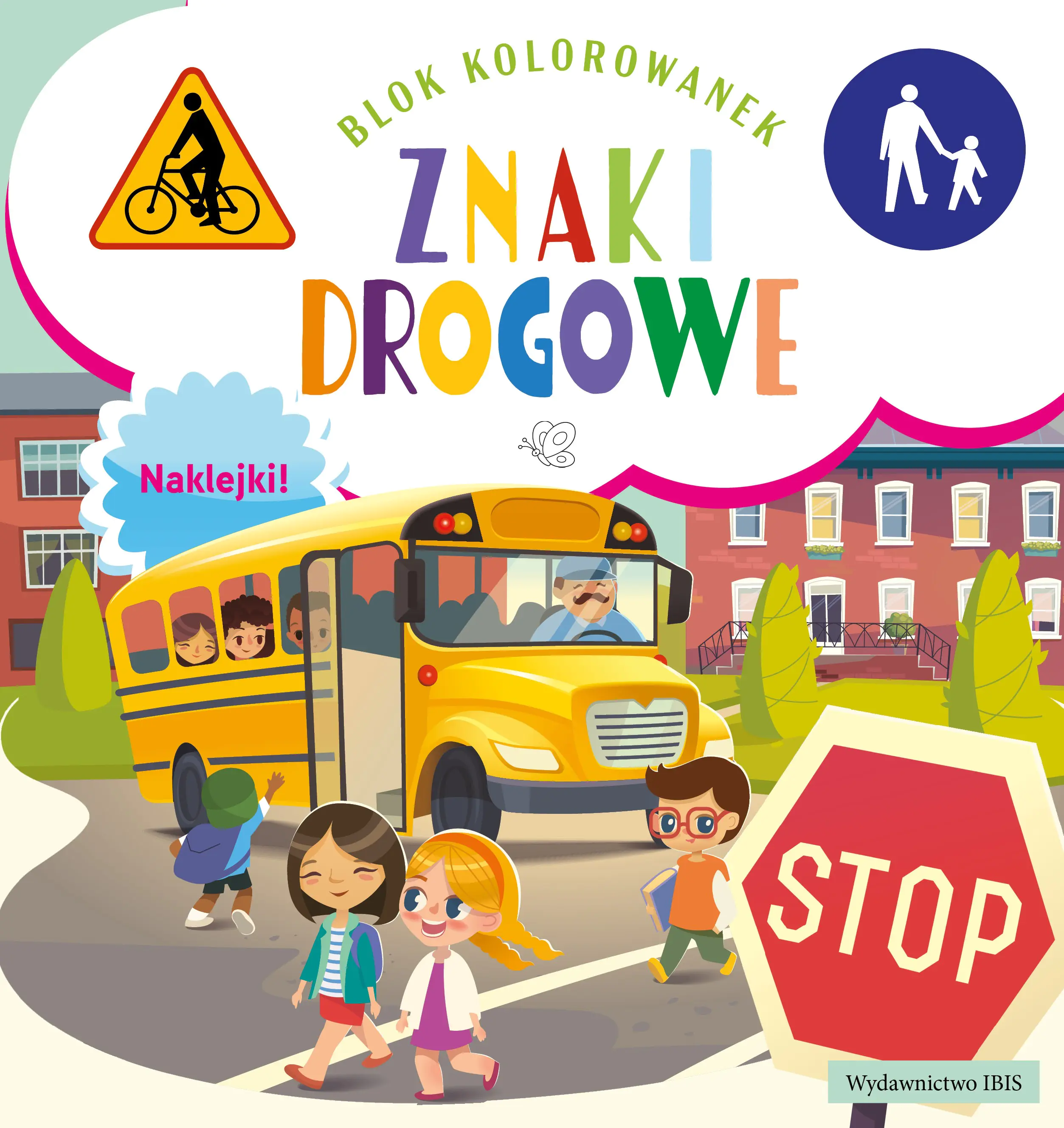 Książka - Znaki drogowe. Blok kolorowanek + naklejki