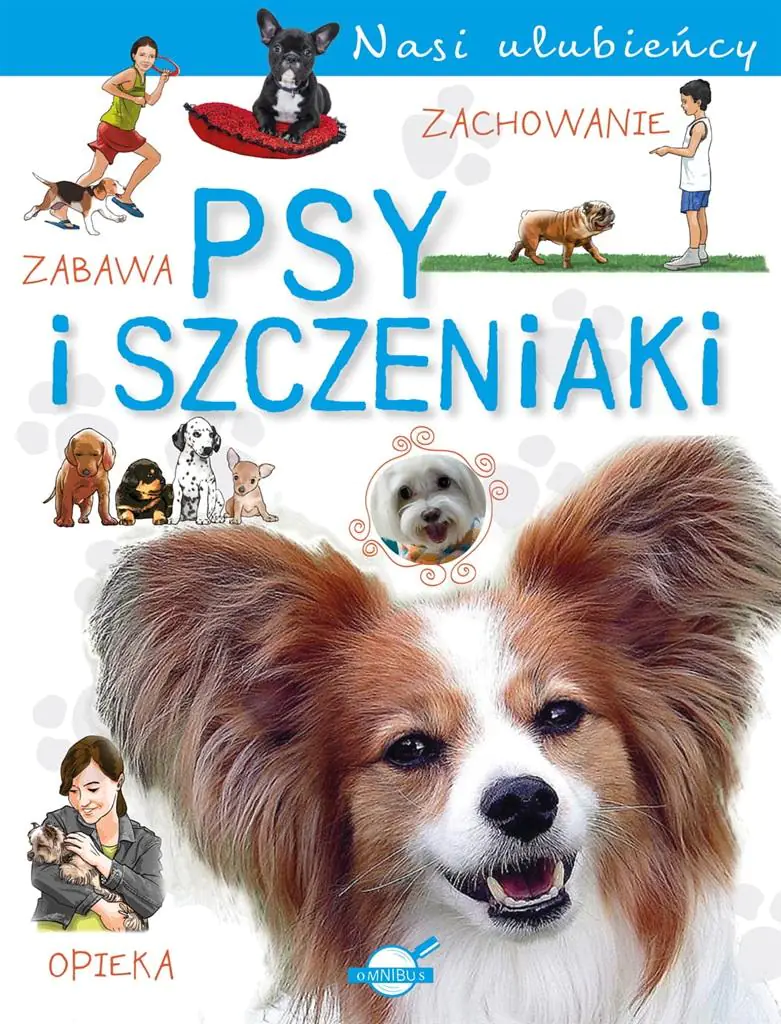 Książka - Psy i szczeniaki. Nasi ulubieńcy