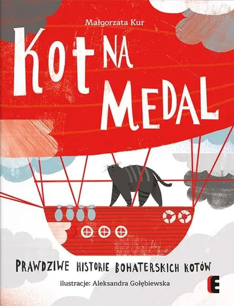 Książka - Kot na medal. Prawdziwe historie bohaterskich kotów