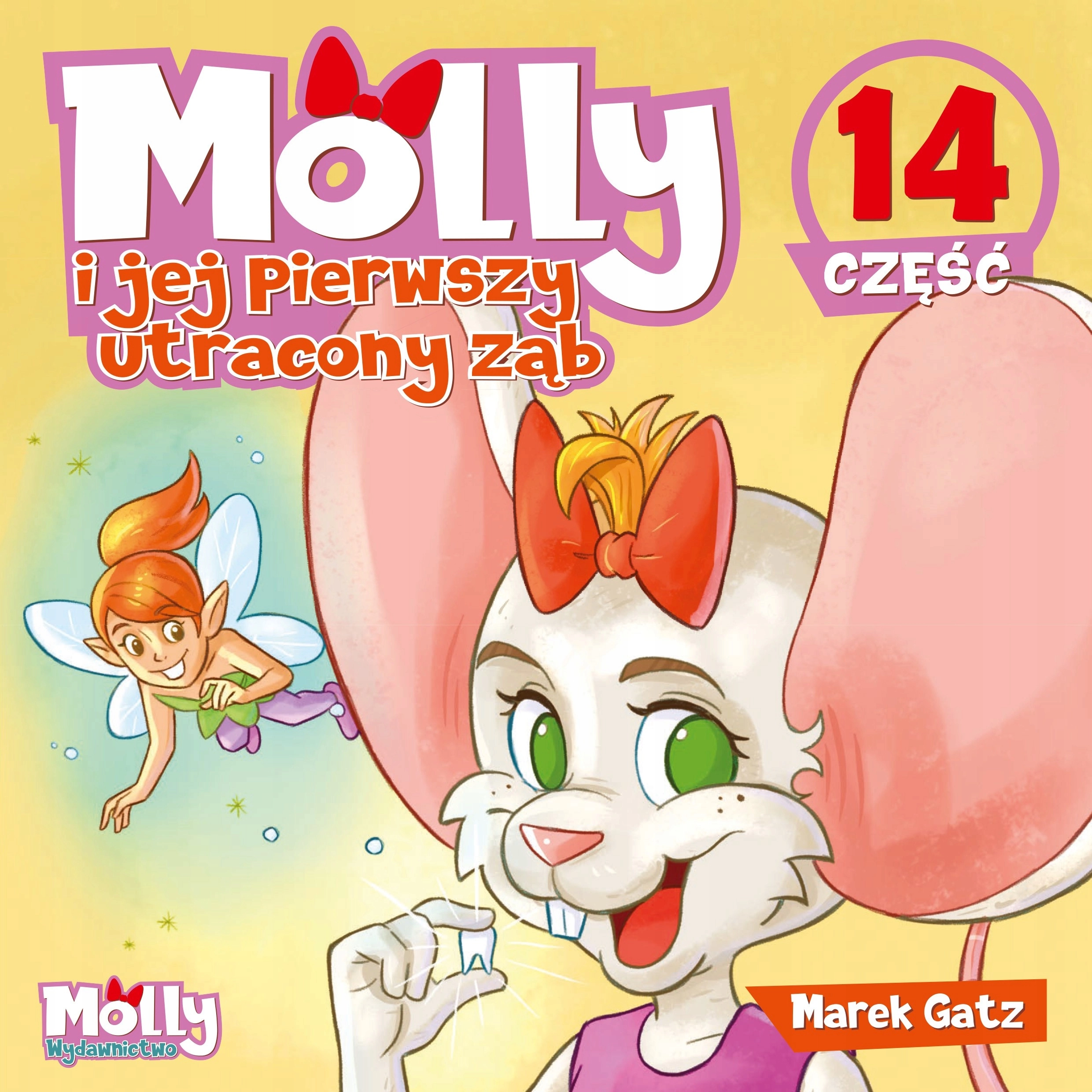Książka - Molly i jej pierwszy utracony ząb. Część 14