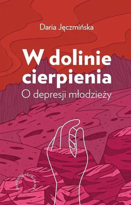 Książka - W dolinie cierpienia. O depresji młodzieży