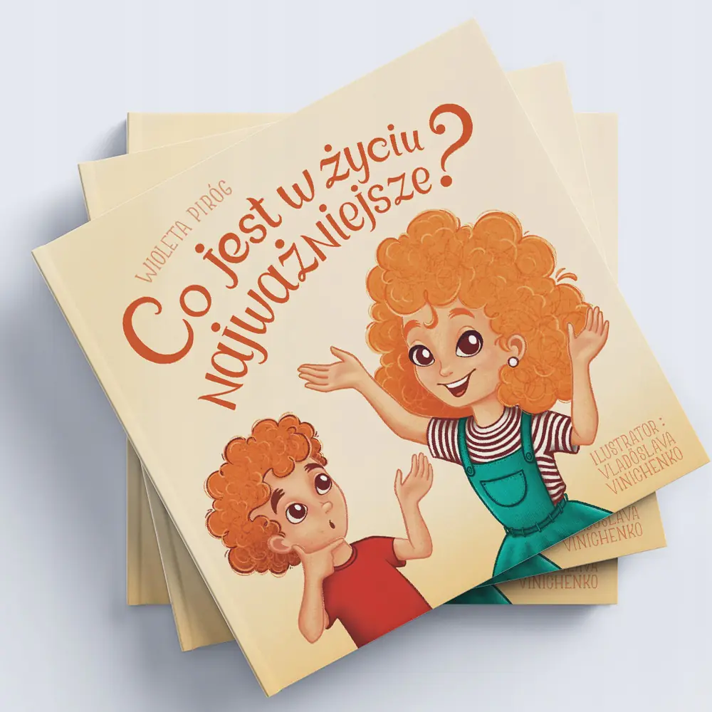 Książka - Co jest w życiu najważniejsze?